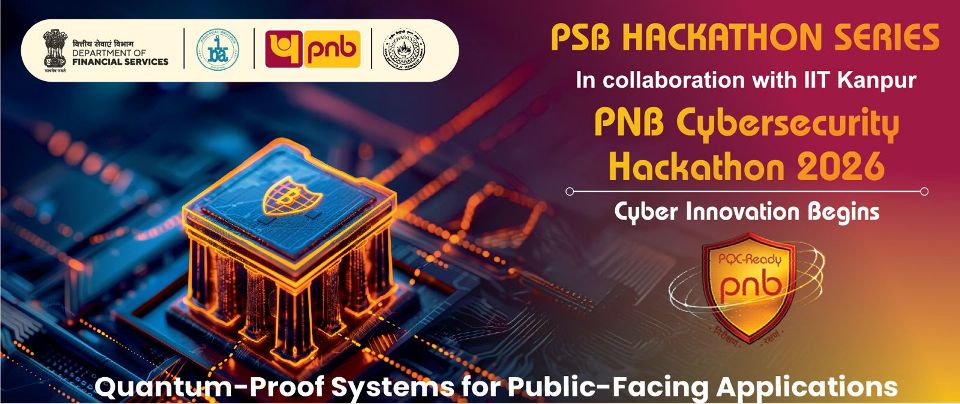 PNB launches PSB Hackathon 2026 with IIT Kanpur to build quantum-proof cyber defences for public sector banks