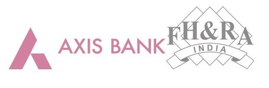 Axis Bank–FHRAI alliance strengthens financial backbone of India’s booming hospitality sector
