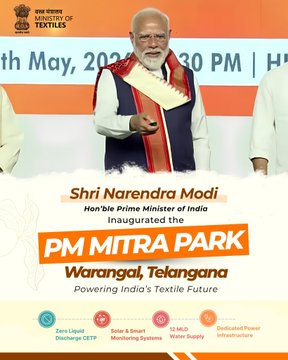 PM MITRA Park in Warangal set to Power India’s textile revolution
