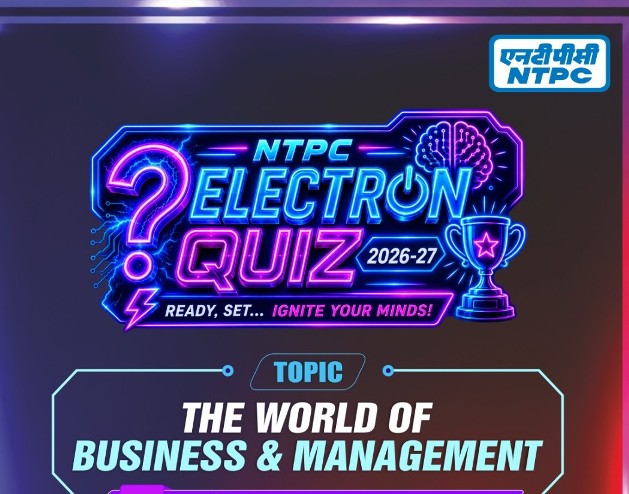 NTPC Electron Quiz 2026-27 to test business acumen of students at Lucknow regional round