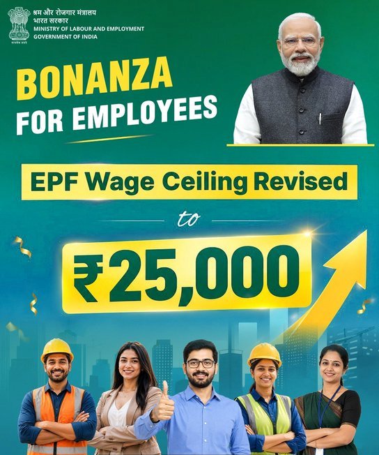 Cabinet raises EPFO wage ceiling to Rs 25,000, widening social security net for workers
